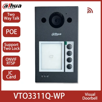Dahua Многоезичен VTO3311Q-WP PoE IP Вила Doorbell Видео домофон Door Phone Suport двупосочен разговор IC P2P Cloud Door Station