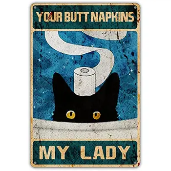Funny Тоалетна черна котка цитат метален калай знак стена арт декор ретро си задника салфетки Моята дама знак за дома тоалетна декор подаръци