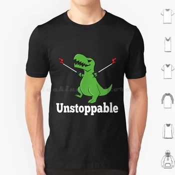 Unstoppable T-Rex T Shirt Мъже Жени Деца 6Xl T Rex Динозавър Unstoppable Trex I Am Unstoppable Dino Funny Rex Unstoppable Trex