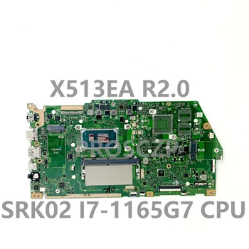 За Asus X513EA REV.2.0 дънна платка лаптоп дънна платка с SRK02 i7-1165G7 CPU RAM 4GB 100% напълно тествана работа добре