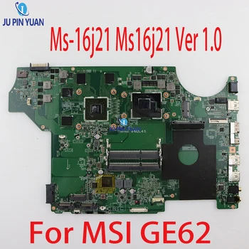 За MSI Ge62 лаптоп дънна платка Ms-16j21 Ms16j21 Ver 1.0 W / I7-5700hq CPU