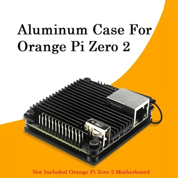 За Orange Pi Zero 2 Алуминиев корпус Защита на борда за разработка Охлаждаща обвивка Метална защитна пасивна охлаждаща кутия