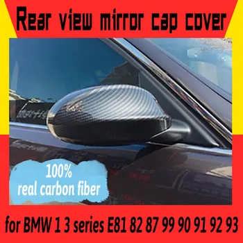 Калъф за капачки на огледала за обратно виждане Калъф за BMW 1 3 Series E81 82 87 99 90 91 92 93 Резервни аксесоари за модел от въглеродни влакна