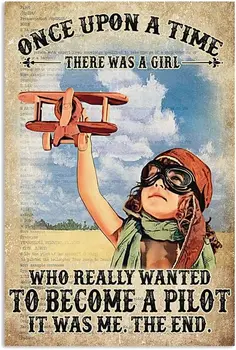 Смешен метален калаен знак Имаше момиче, което наистина искаше да стане пилот Това бях аз Краят Реколта калай знаци стена декор